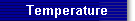 Temperature
