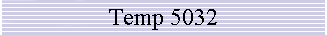 Temp 5032