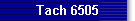 Tach 6505